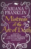 Mistress of the Art of Death by Ariana Franklin